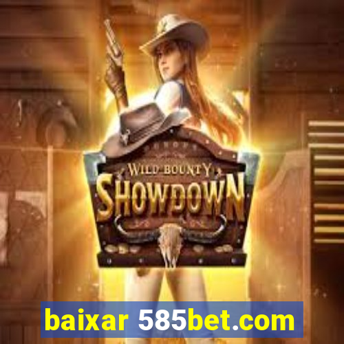 baixar 585bet.com